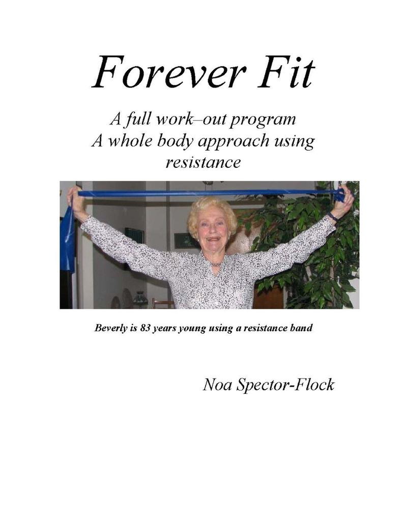 For Ever Fit and Beyond