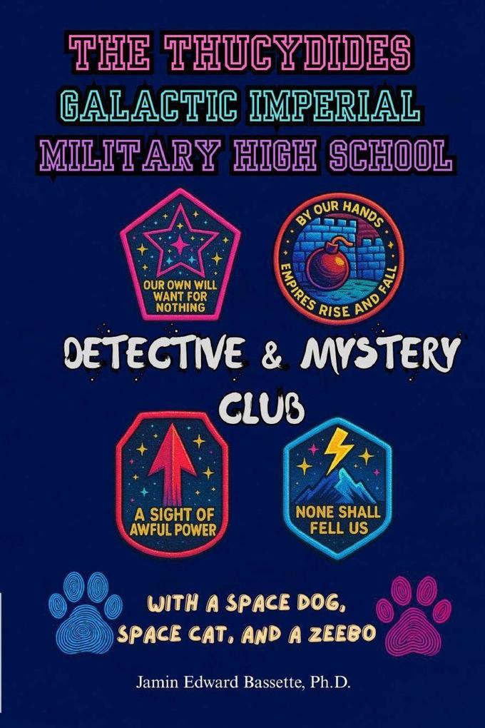 The Thucydides Galactic Imperial Military High School Detective and Mystery Club