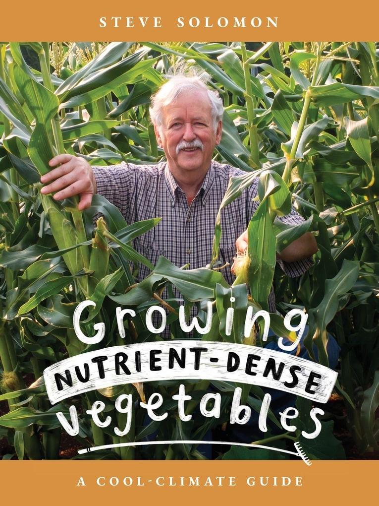 Growing Nutrient-Dense Vegetables