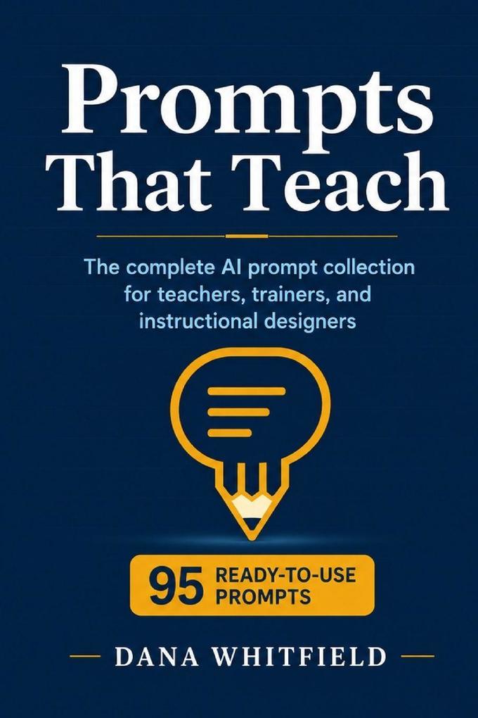 Prompts That Teach