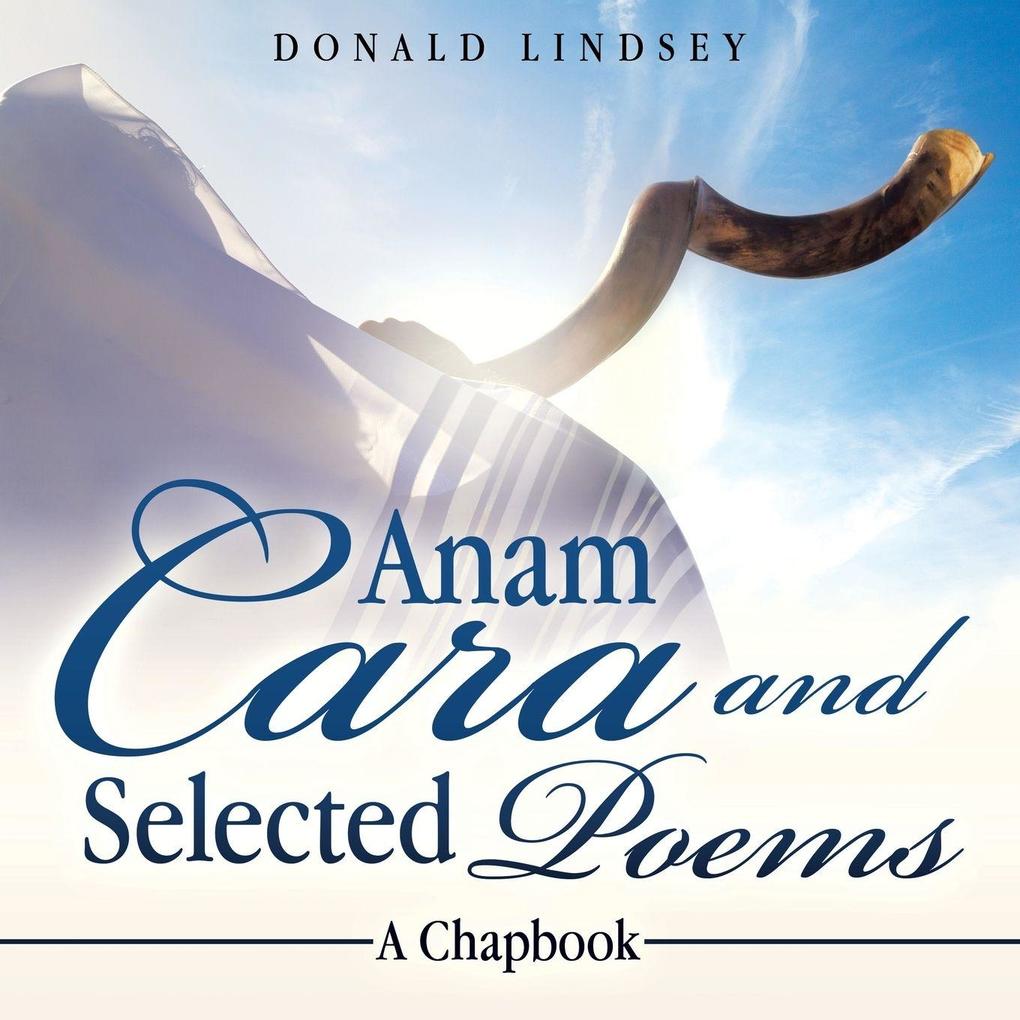 Anam Cara and Selected Poems
