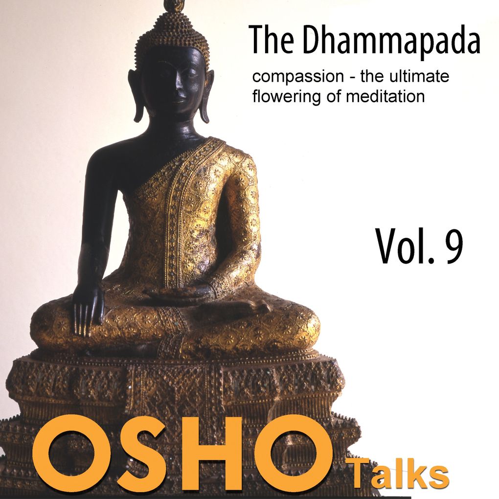 The Dhammapada - The Way of the Buddha Vol.09