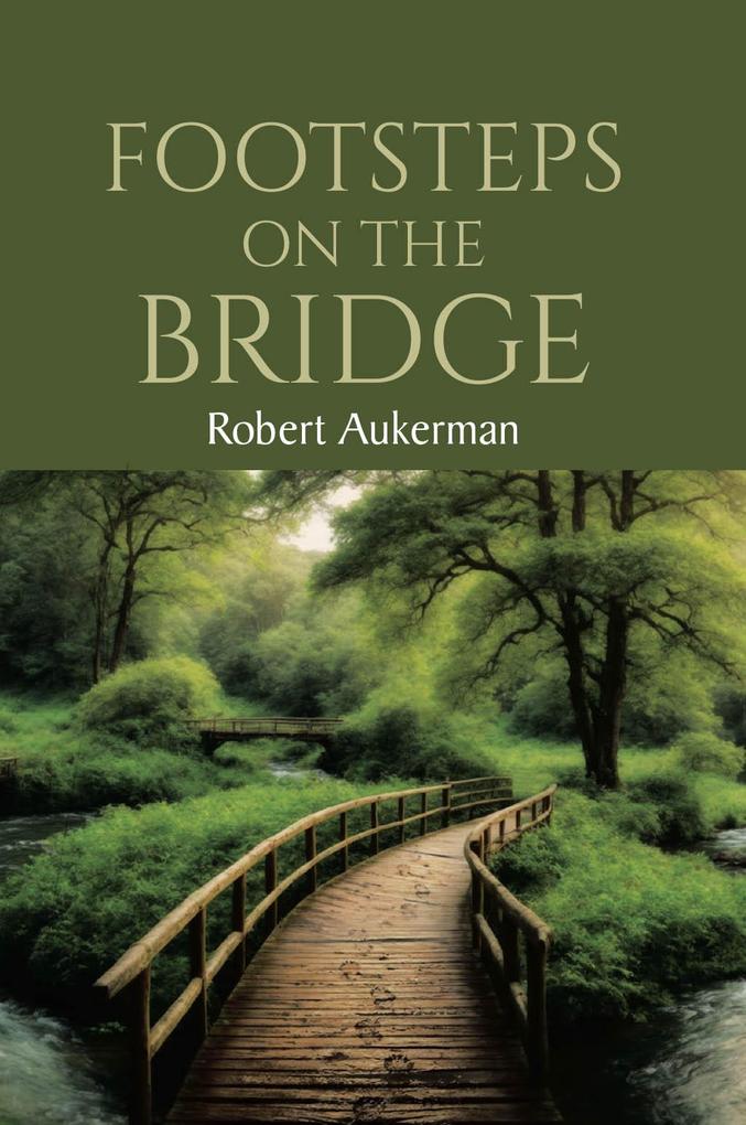 Footsteps on the Bridge