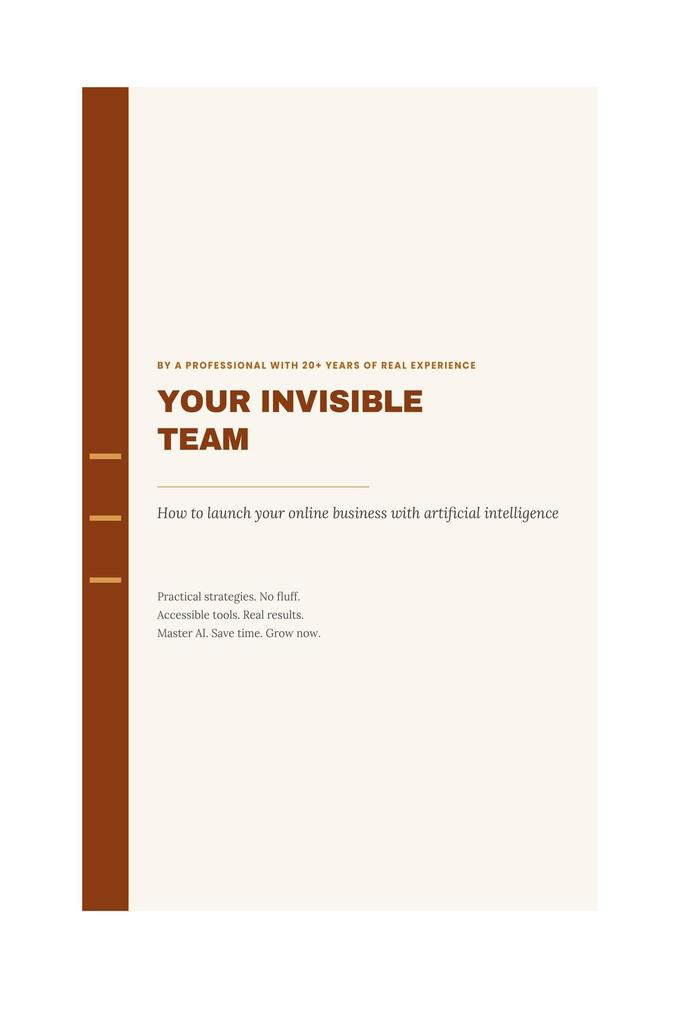 Your Invisible Team