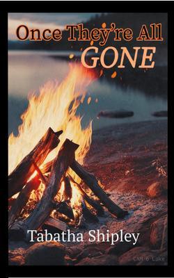 Once They're All Gone