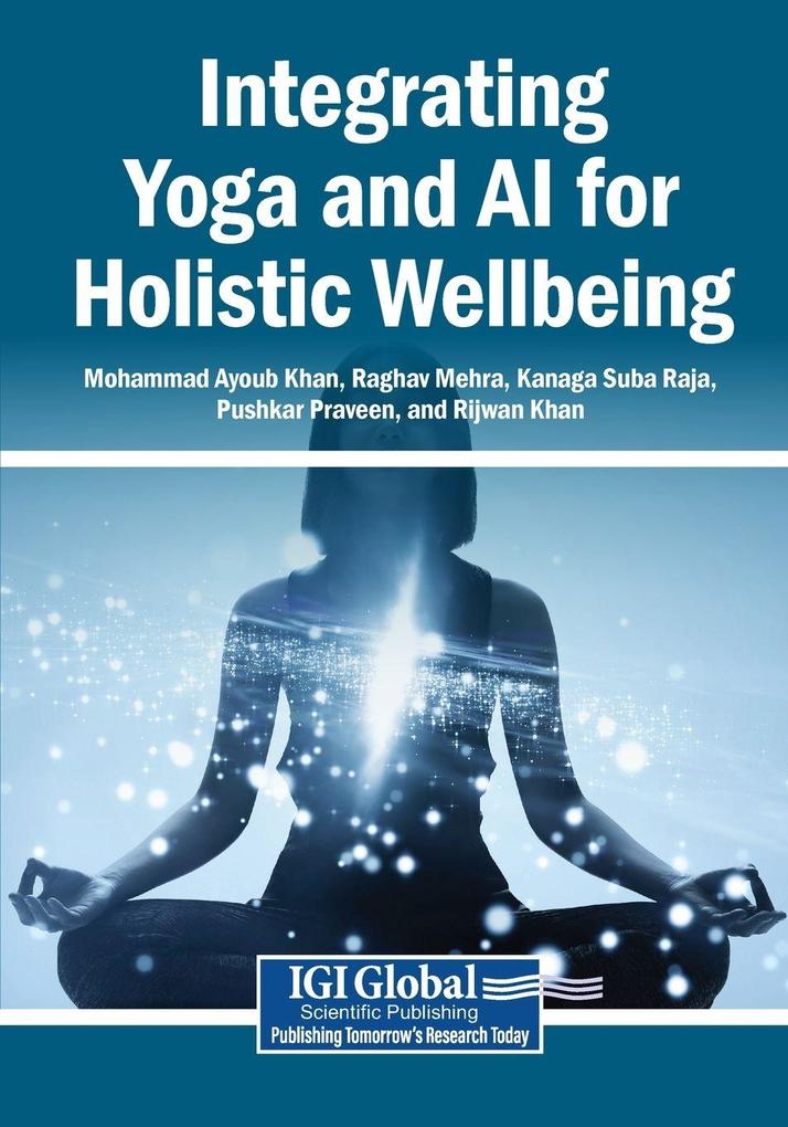 Integrating Yoga and AI for Holistic Wellbeing