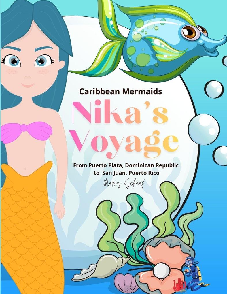 Caribbean Mermaids Nika's Voyage