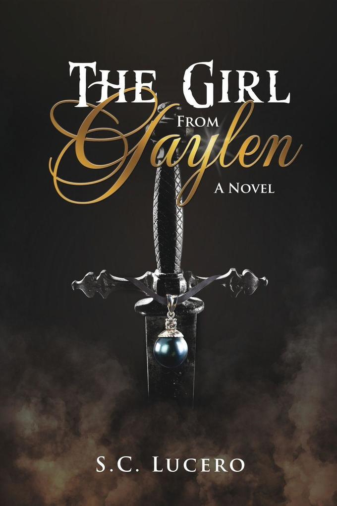The Girl From Gaylen
