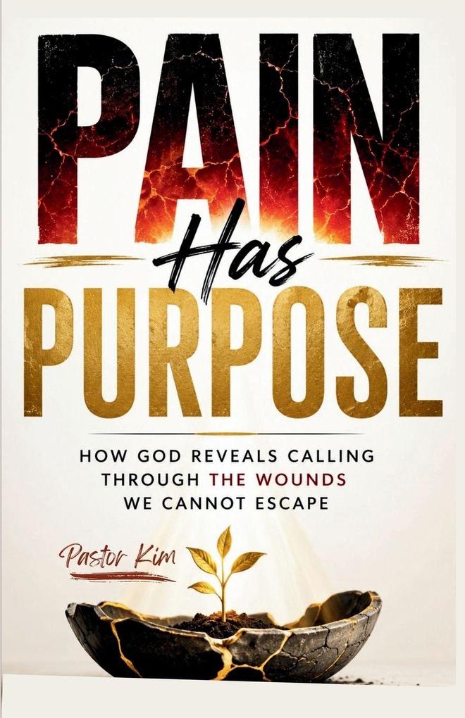 PAIN HAS PURPOSE