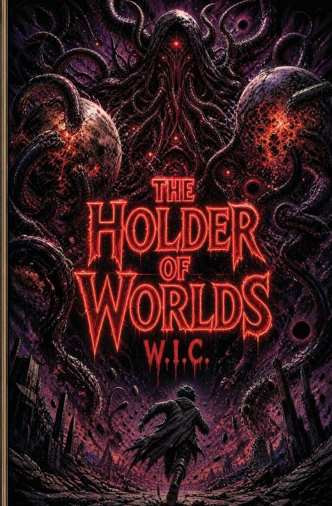 The Holder of Worlds