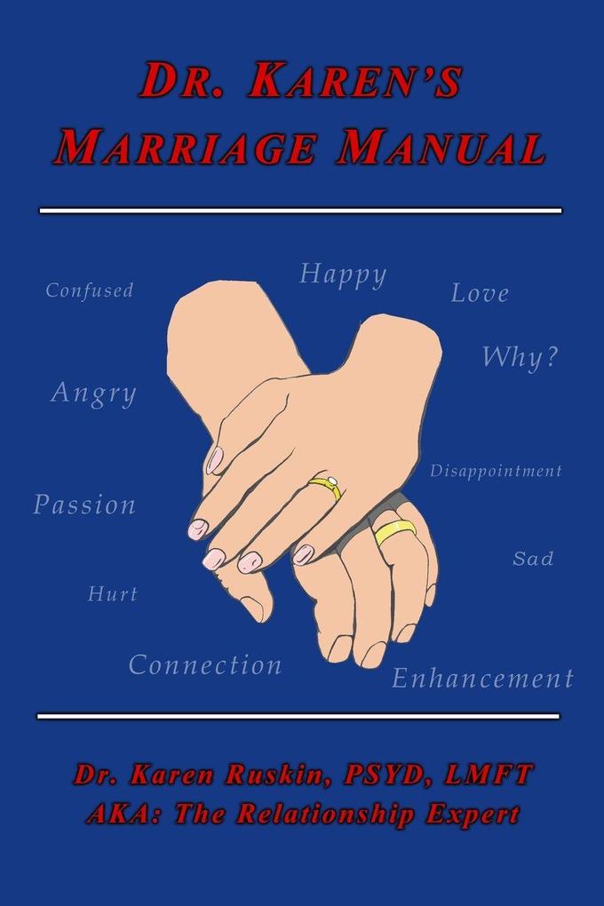 Dr. Karen's Marriage Manual