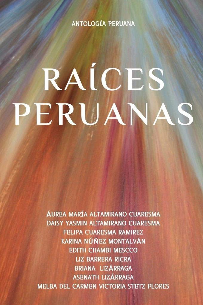 Raíces Peruanas