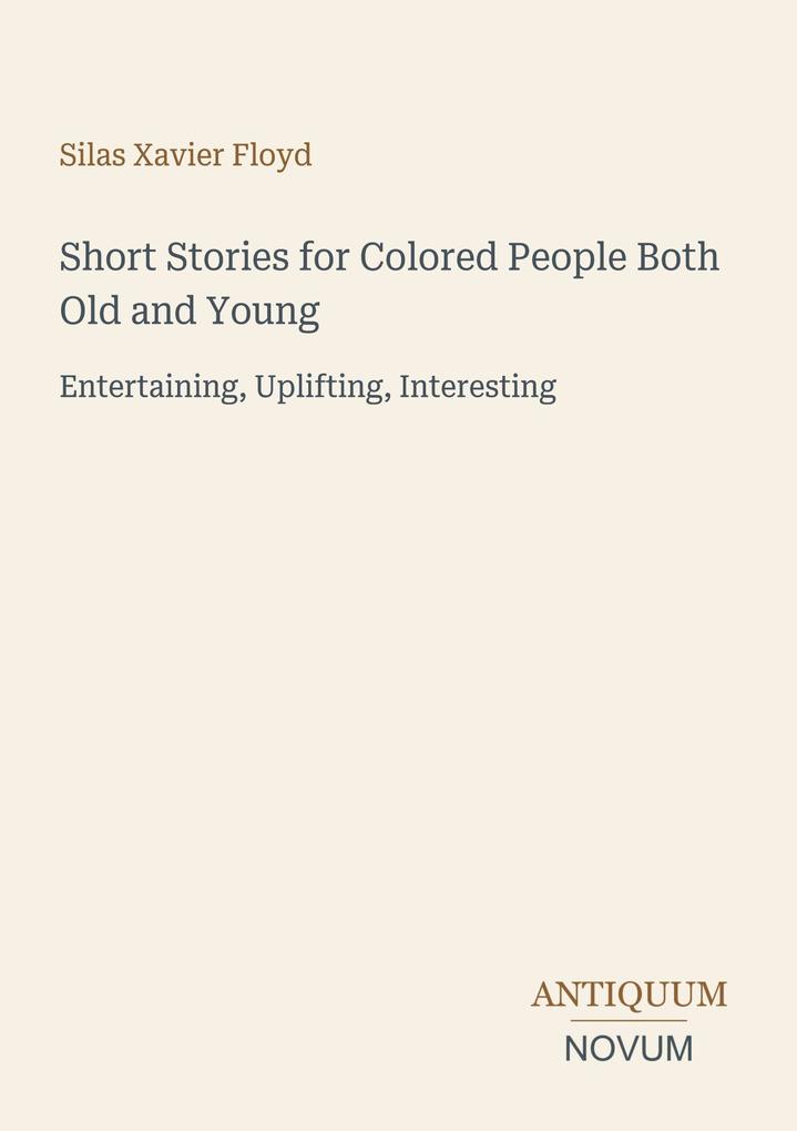 Short Stories for Colored People Both Old and Young
