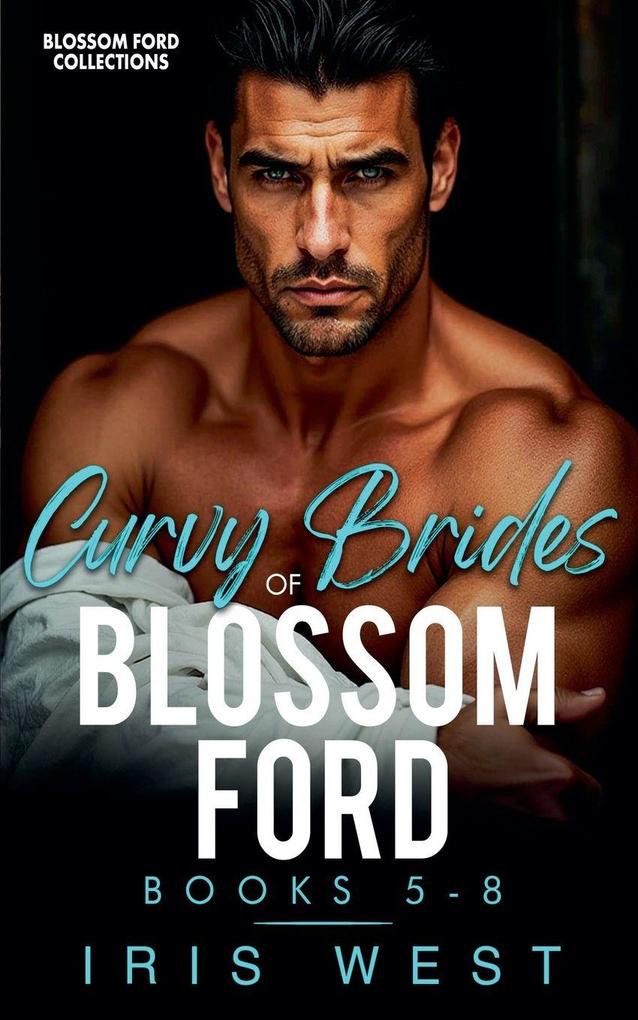 Curvy Brides Of Blossom Ford Books 5-8