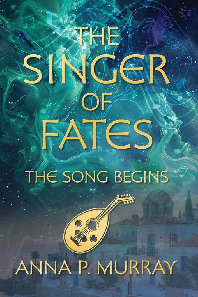 The Singer of Fates