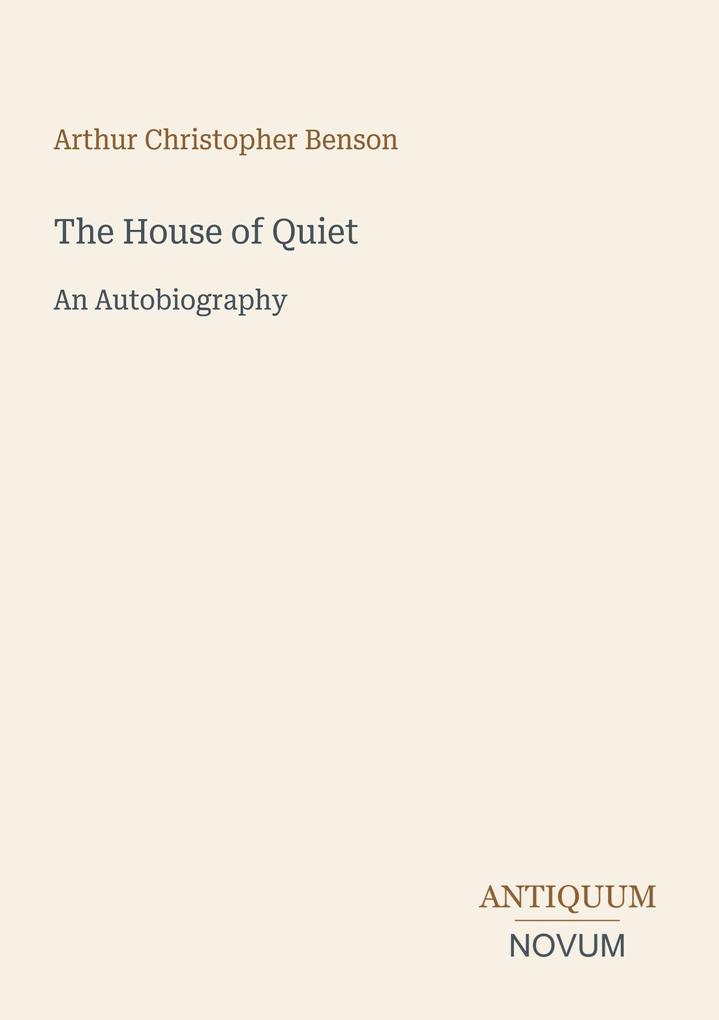 The House of Quiet