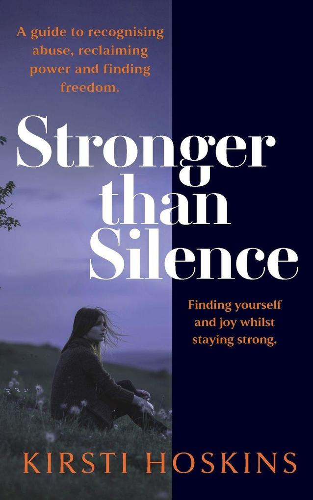 Stronger than Silence