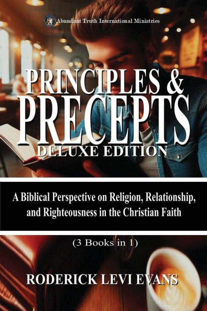 Principles & Precepts Deluxe Edition (3 Books in1)