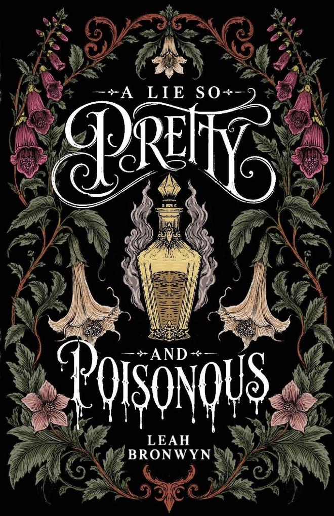A Lie so Pretty and Poisonous