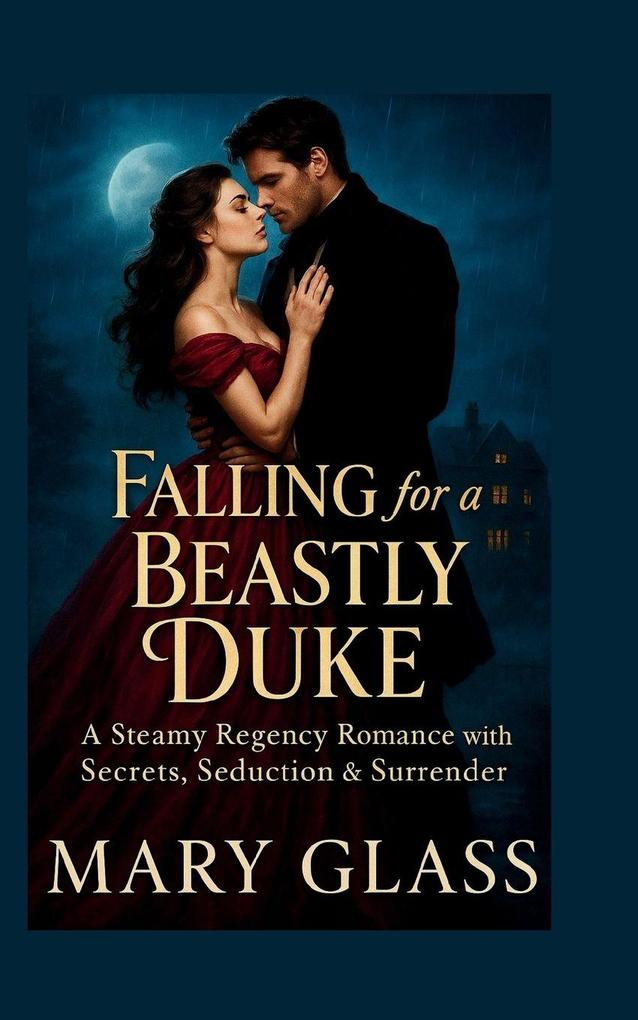 Falling for a Beastly Duke