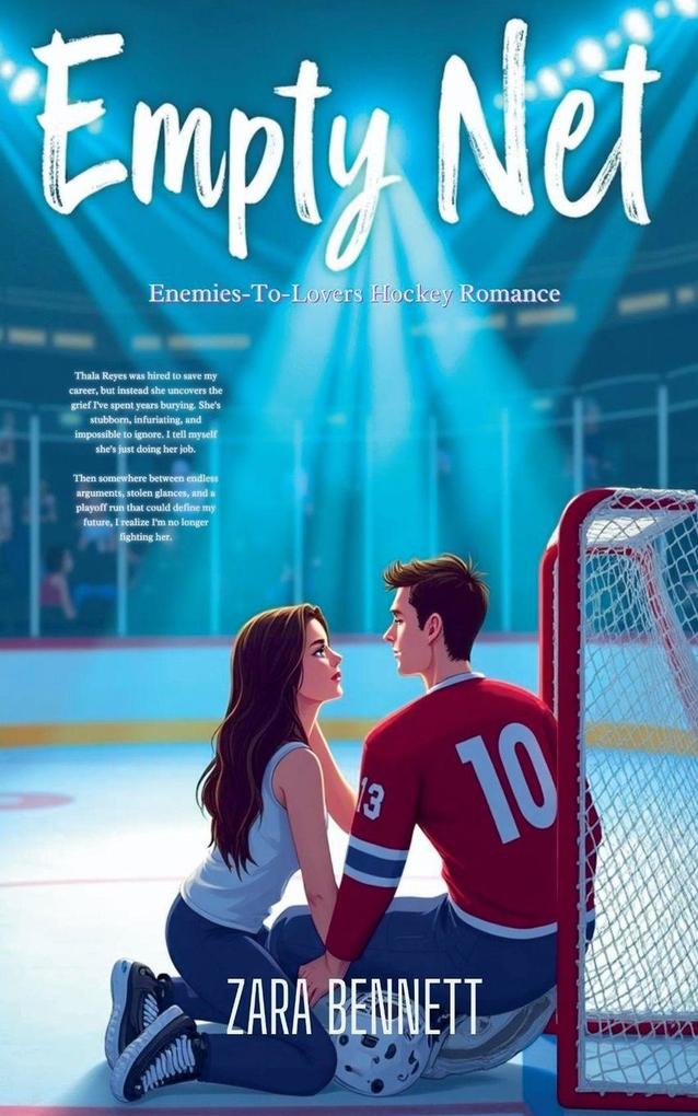 Empty Net - Enemies-To-Lovers Hockey Romance