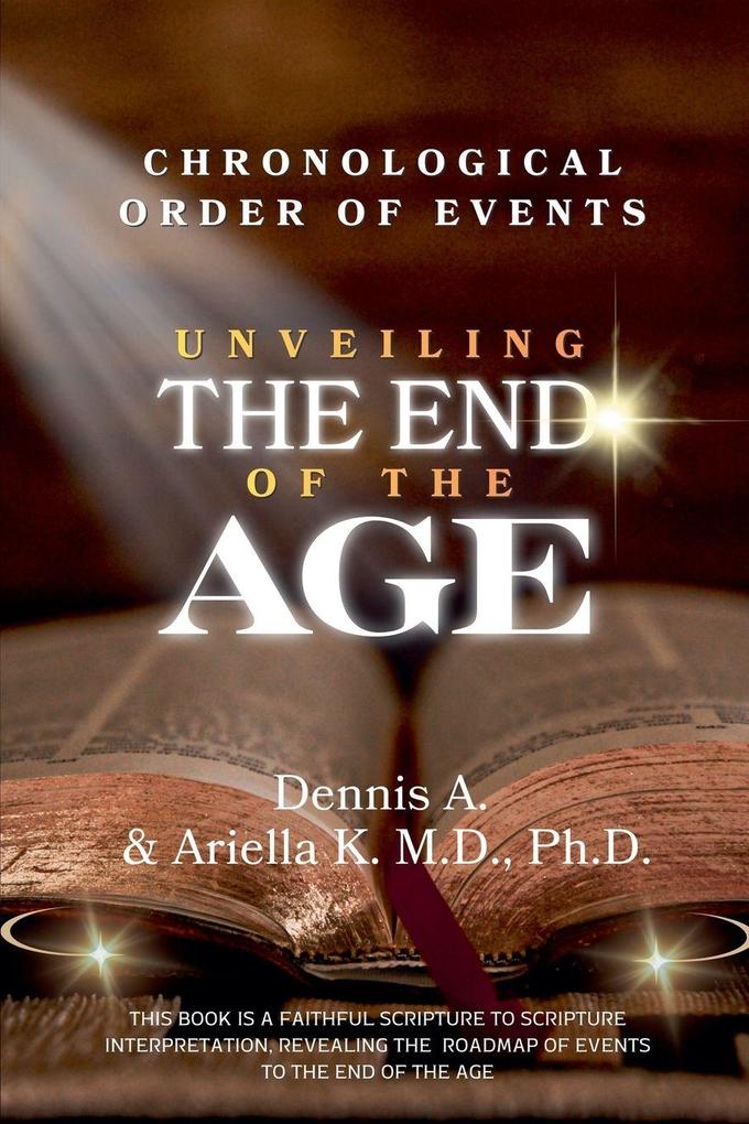 Chronological Order of Events - Unveiling the End of the Age