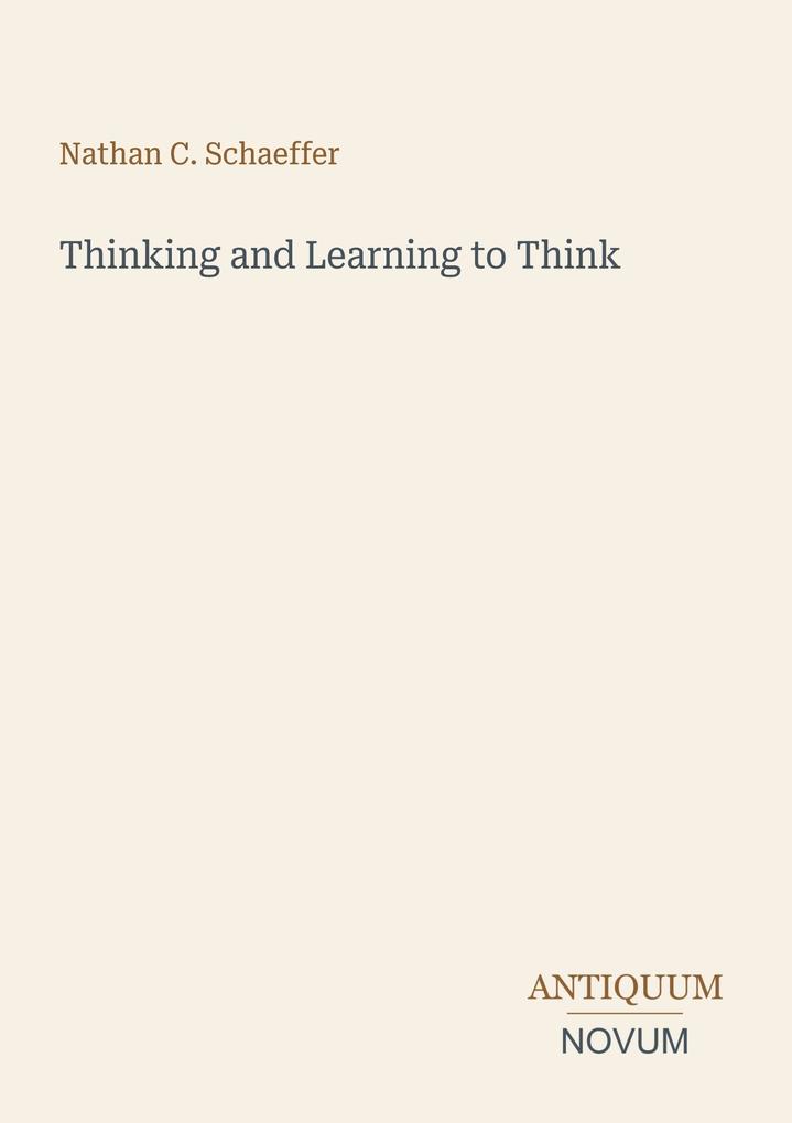 Thinking and Learning to Think