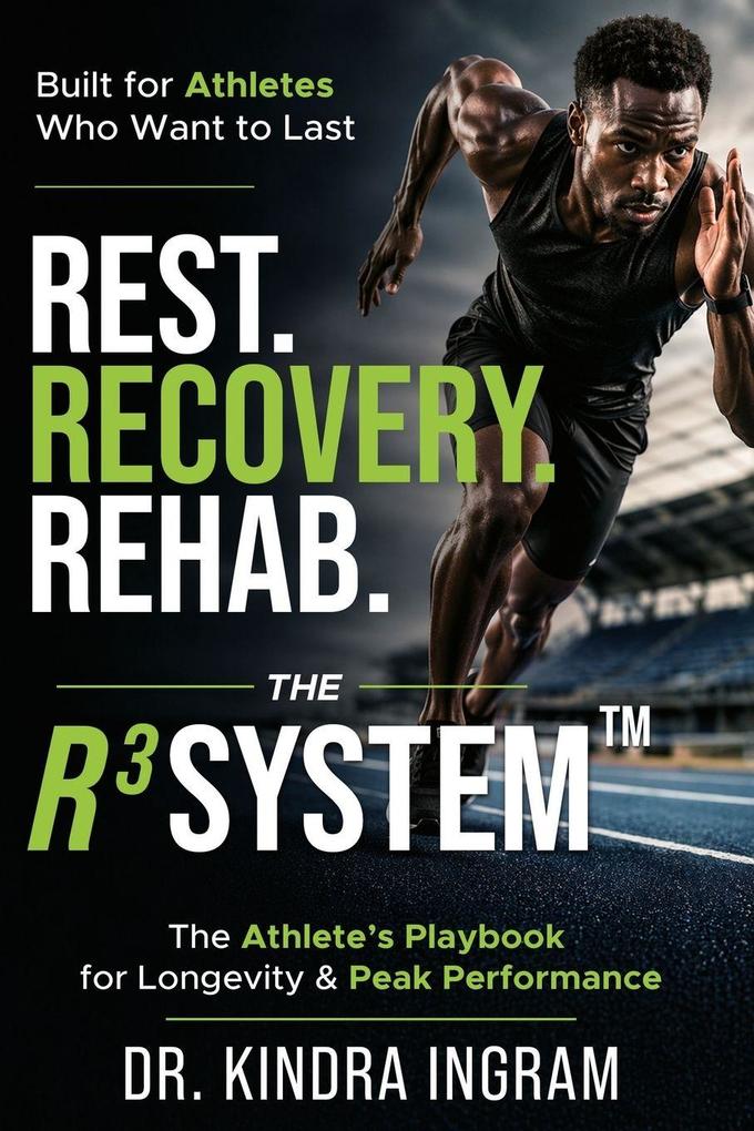 Rest. Recovery. Rehab. The R³ System(TM)