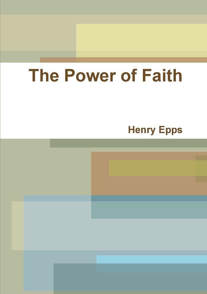 The Power of Faith