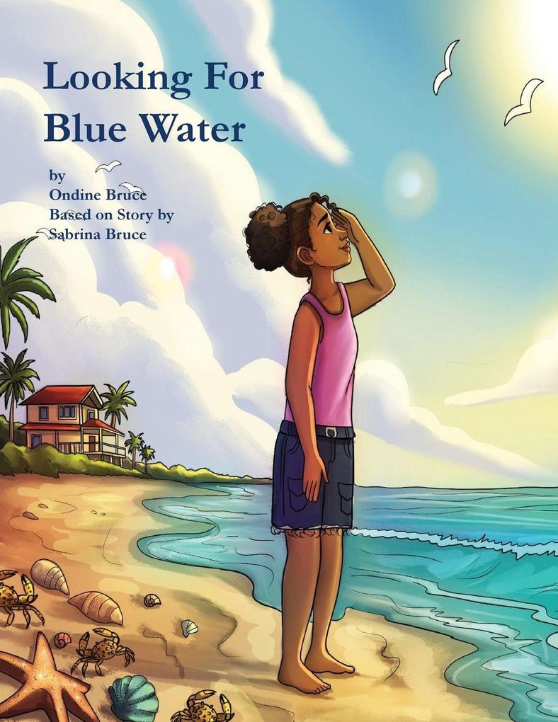 Looking For Blue Water