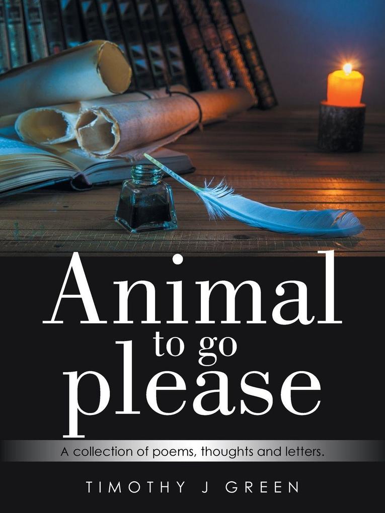 Animal to go please