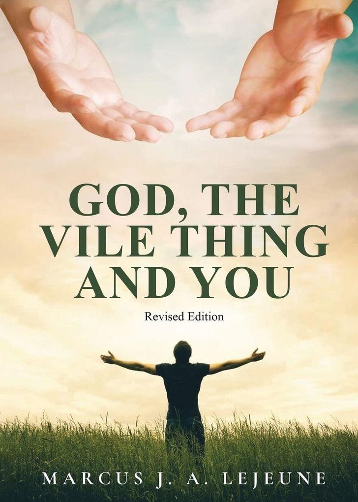 God The Vile Thing and You