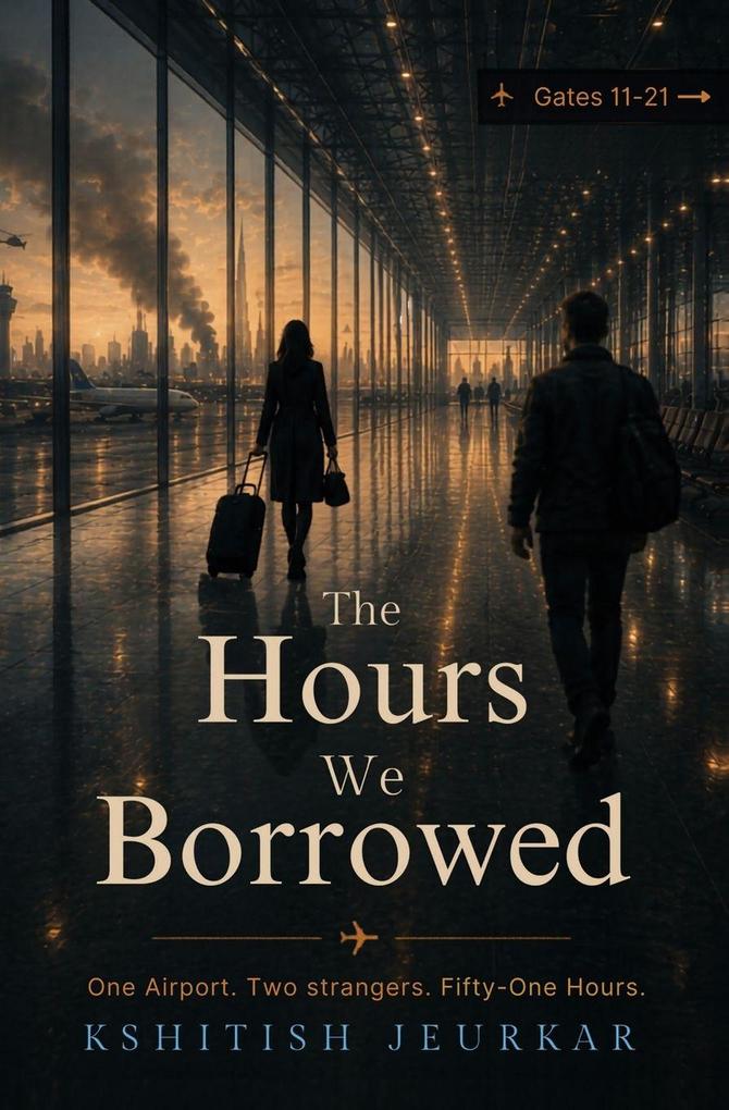 The Hours We Borrowed