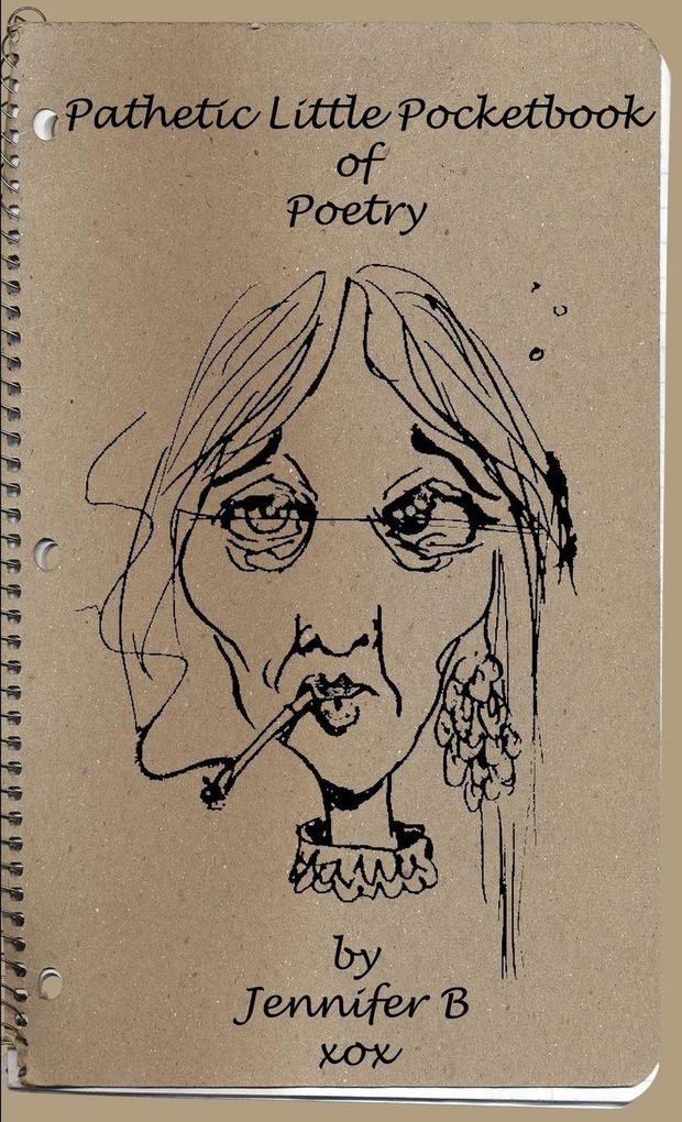 Pathetic Little Pocketbook of Poetry