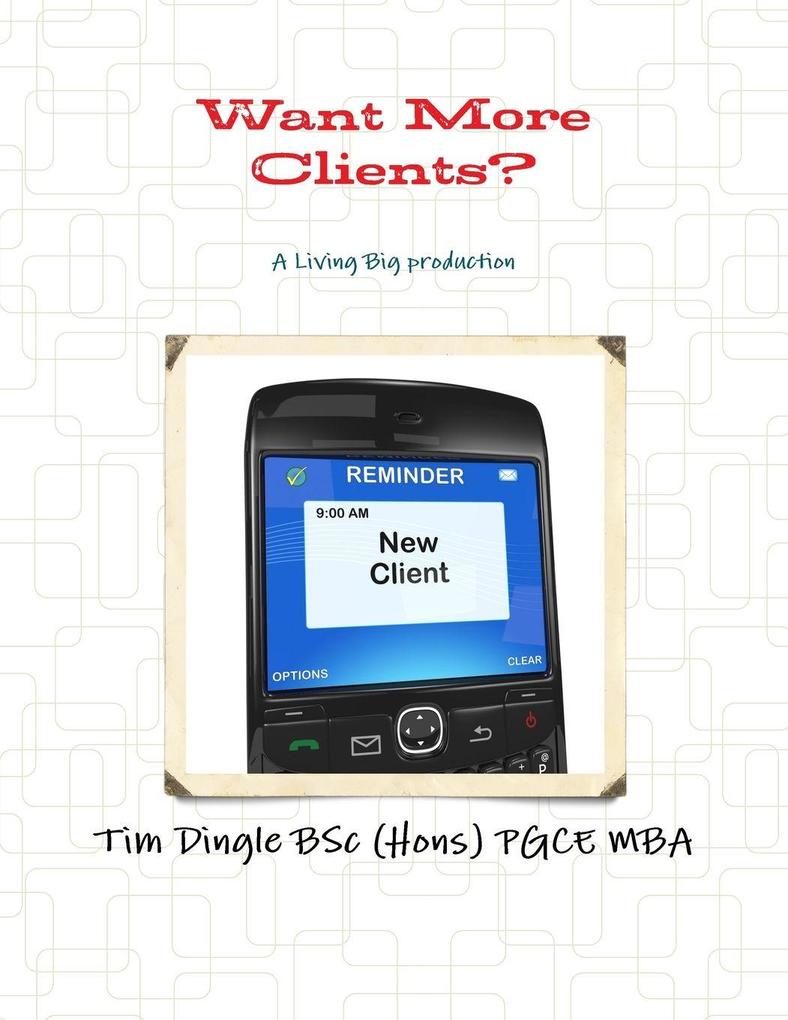 Want More Clients?