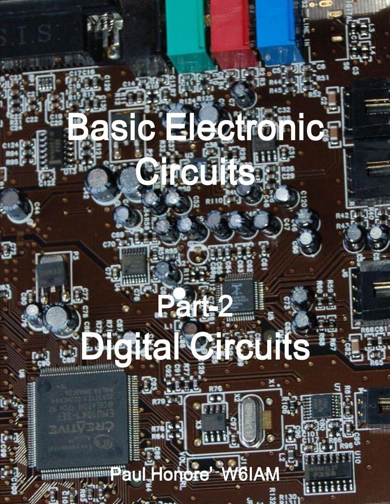 Basic Electronic Circuits Part-2 Digital Circuits
