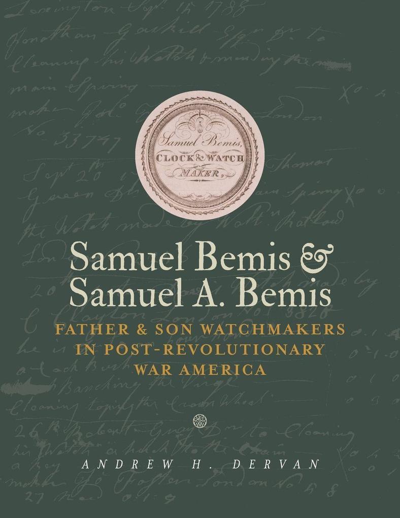 Samuel Bemis & Samuel A. Bemis