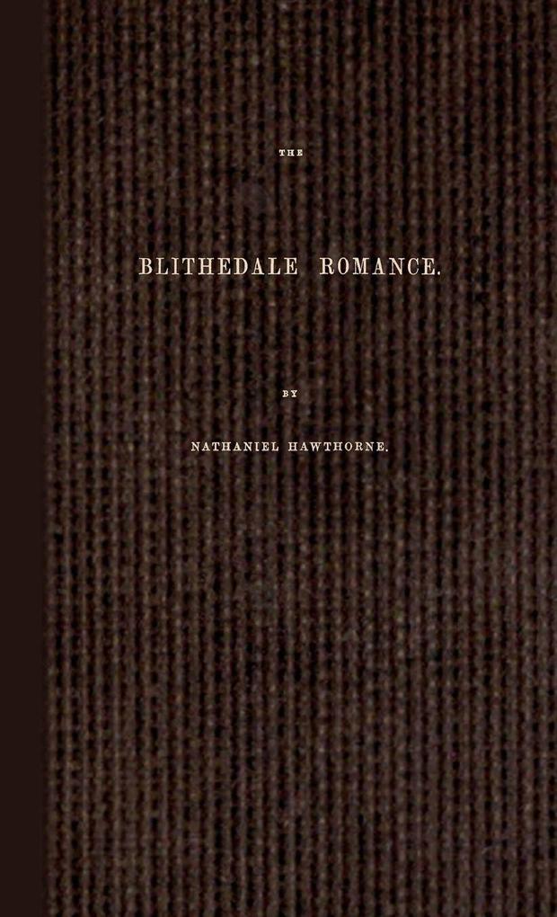 The Blithedale Romance