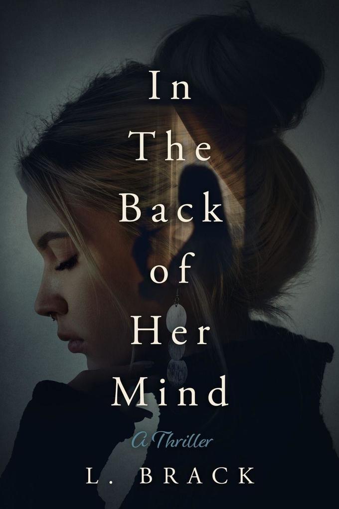 In The Back of Her Mind