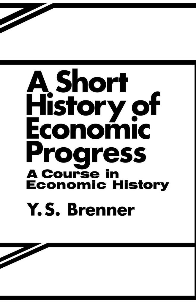 A Short History of Economic Progress
