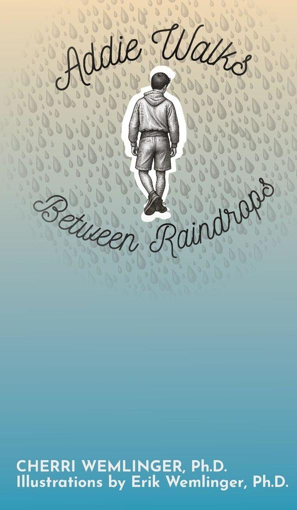Addie Walks Through Raindrops