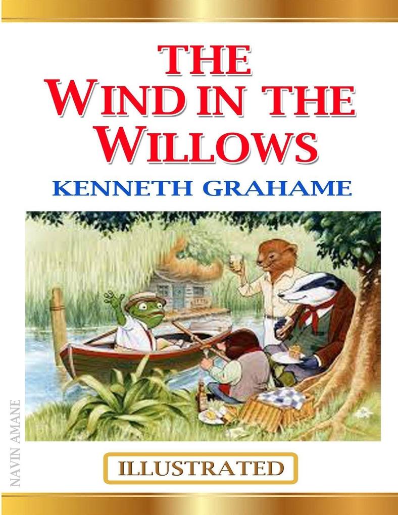 The Wind In the Willows 'Illustrated'