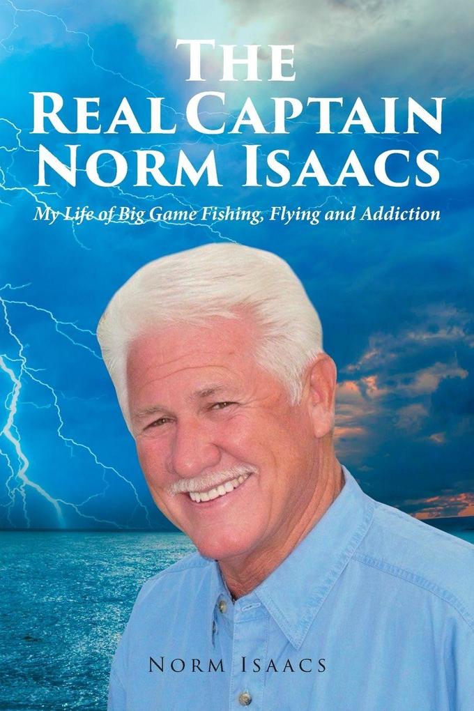 The Real Captain Norm Isaacs
