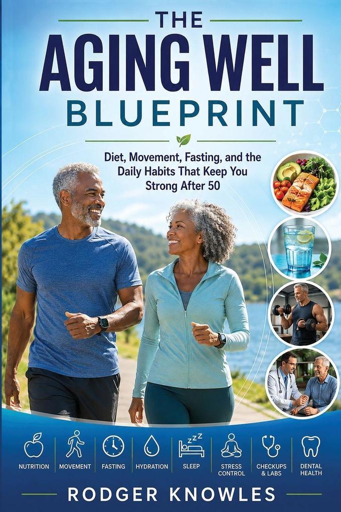 The Aging Well Blueprint
