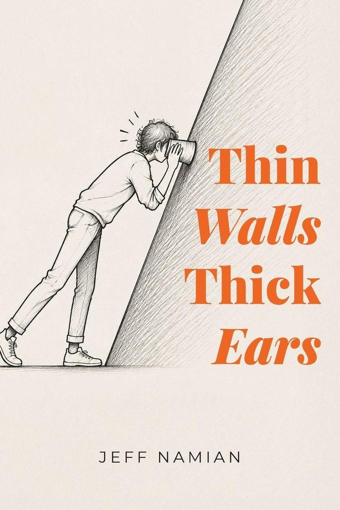 Thin Walls/Thick Ears