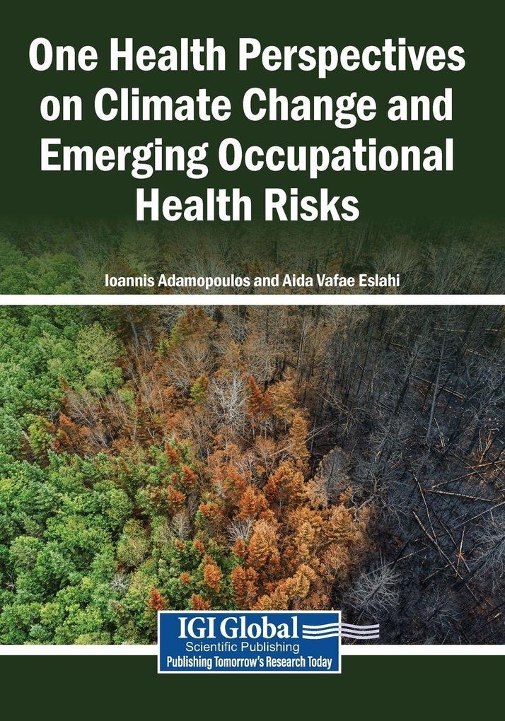 One Health Perspectives on Climate Change and Emerging Occupational Health Risks