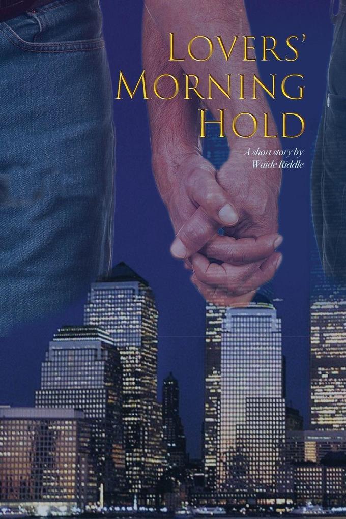 Lovers' Morning Hold
