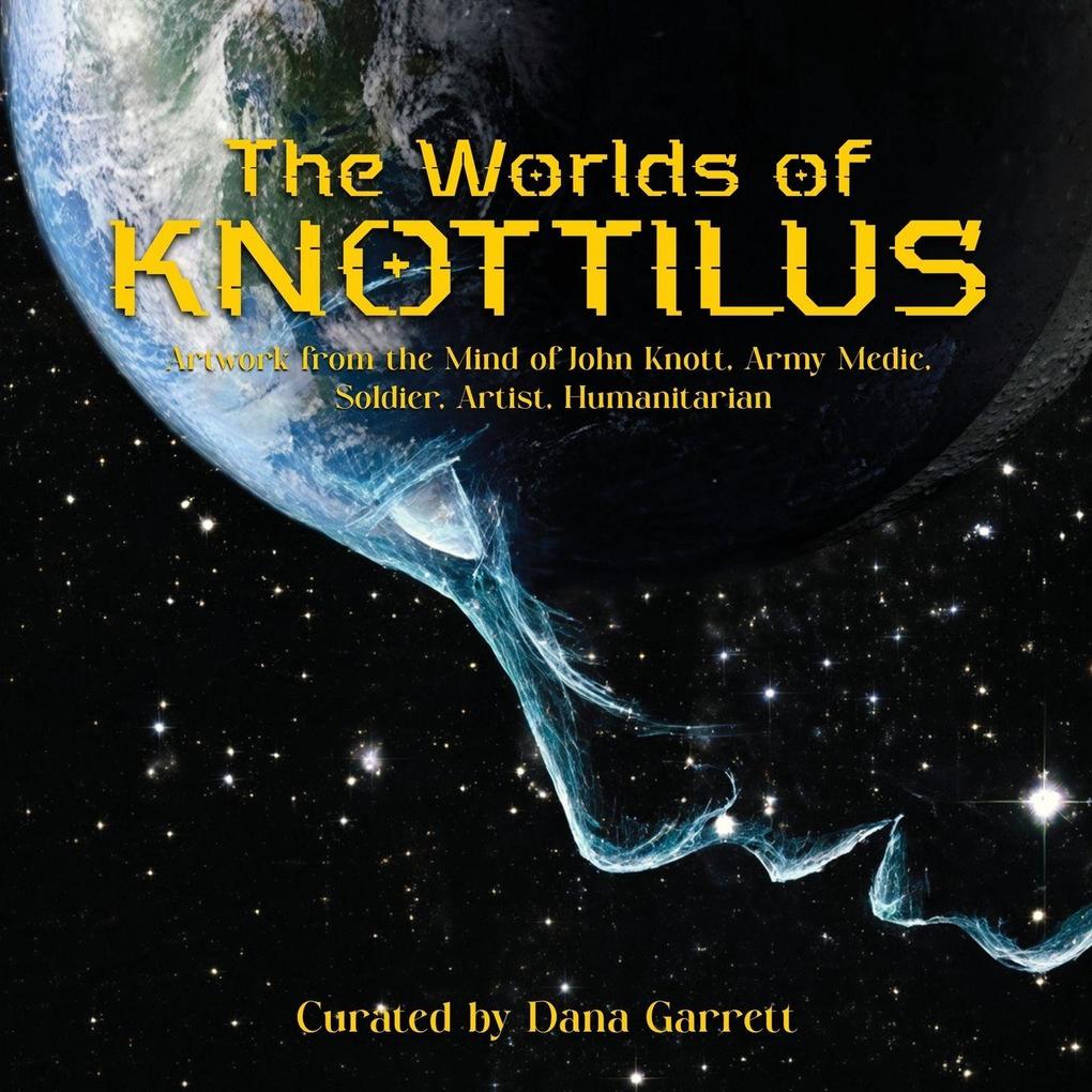 The Worlds of Knottilus
