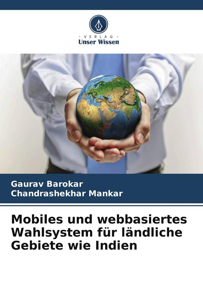 Mobiles und webbasiertes Wahlsystem für ländliche Gebiete wie Indien