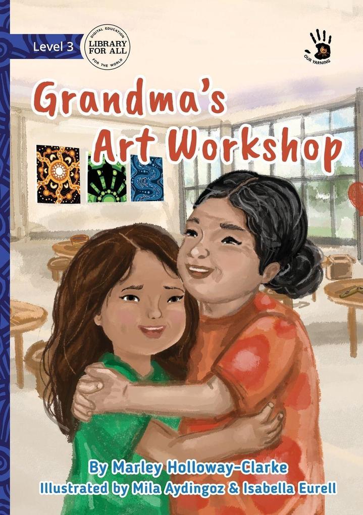 Grandma's Art Workshop - Our Yarning